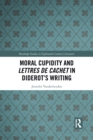 Moral Cupidity and Lettres de cachet in Diderot’s Writing - Book