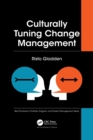 Culturally Tuning Change Management - Book