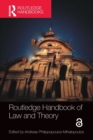 Routledge Handbook of Law and Theory - Book