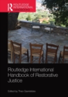 Routledge International Handbook of Restorative Justice - Book