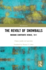 The Revolt of Snowballs : Murano Confronts Venice, 1511 - Book