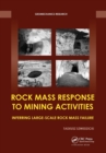 Rock Mass Response to Mining Activities : Inferring Large-Scale Rock Mass Failure - Book