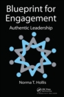 Blueprint for Engagement : Authentic Leadership - Book