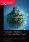 Routledge Handbook of Sustainable Real Estate - Book