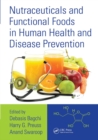 Nutraceuticals and Functional Foods in Human Health and Disease Prevention - Book