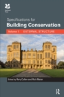 Specifications for Building Conservation : Volume 1: External Structure - Book