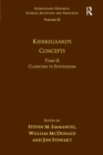 Volume 15, Tome II: Kierkegaard's Concepts : Classicism to Enthusiasm - Book