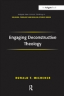Engaging Deconstructive Theology - Book