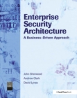 Enterprise Security Architecture : A Business-Driven Approach - Book