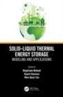 Solid-Liquid Thermal Energy Storage : Modeling and Applications - Book