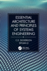 Essential Architecture and Principles of Systems Engineering - Book
