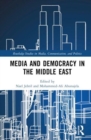 Media and Democracy in the Middle East - Book