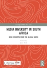 Media Diversity in South Africa : New Concepts from the Global South - Book