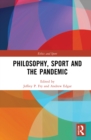 Philosophy, Sport and the Pandemic - Book
