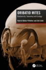 Oribatid Mites : Biodiversity, Taxonomy and Ecology - Book