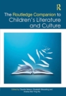 The Routledge Companion to Children's Literature and Culture - Book