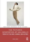 The Pictures Generation at Hallwalls : Traces of the Body, Gender, and History - Book
