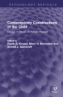 Contemporary Constructions of the Child : Essays in Honor of William Kessen - Book