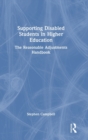 Supporting Disabled Students in Higher Education : The Reasonable Adjustments Handbook - Book