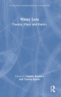 Water Lore : Practice, Place and Poetics - Book