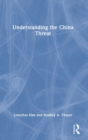 Understanding the China Threat - Book