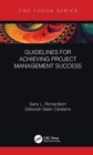 Guidelines for Achieving Project Management Success - Book