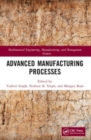 Advanced Manufacturing Processes - Book