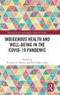 Indigenous Health and Well-Being in the COVID-19 Pandemic - Book