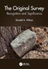 The Original Survey : Recognition and Significance - Book