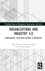 Organizations and Industry 4.0 : Management Solutions Beyond Technology - Book