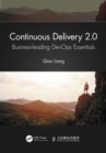 Continuous Delivery 2.0 : Business-leading DevOps Essentials - Book