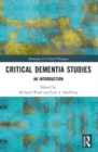 Critical Dementia Studies : An Introduction - Book