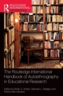 The Routledge International Handbook of Autoethnography in Educational Research - Book