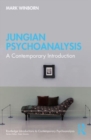 Jungian Psychoanalysis : A Contemporary Introduction - Book