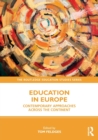 Education in Europe : Contemporary Approaches across the Continent - Book