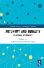 Autonomy and Equality : Relational Approaches - Book
