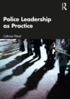 Police Leadership as Practice - Book