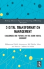 Digital Transformation Management : Challenges and Futures in the Asian Digital Economy - Book