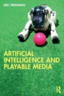 Artificial Intelligence and Playable Media - Book