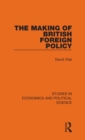 The Making of British Foreign Policy - Book