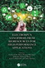 Electrospun Nanofibers from Bioresources for High-Performance Applications - Book