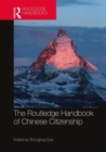 The Routledge Handbook of Chinese Citizenship - Book
