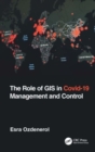 The Role of GIS in COVID-19 Management and Control - Book