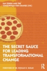 The Secret Sauce for Leading Transformational Change - Book