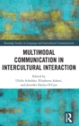 Multimodal Communication in Intercultural Interaction - Book