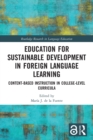 Education for Sustainable Development in Foreign Language Learning : Content-Based Instruction in College-Level Curricula - Book