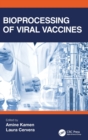 Bioprocessing of Viral Vaccines - Book