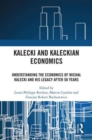 Kalecki and Kaleckian Economics : Understanding the Economics of Michal Kalecki and His Legacy after 50 Years - Book
