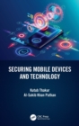 Securing Mobile Devices and Technology - Book