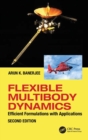 Flexible Multibody Dynamics : Efficient Formulations with Applications - Book